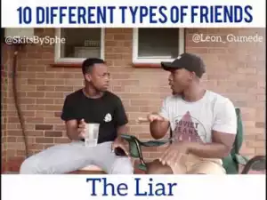 Video: Leon Gumede – 10 Different Types of Friends (South African Comedy)